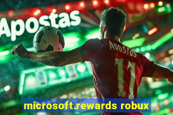 microsoft.rewards robux